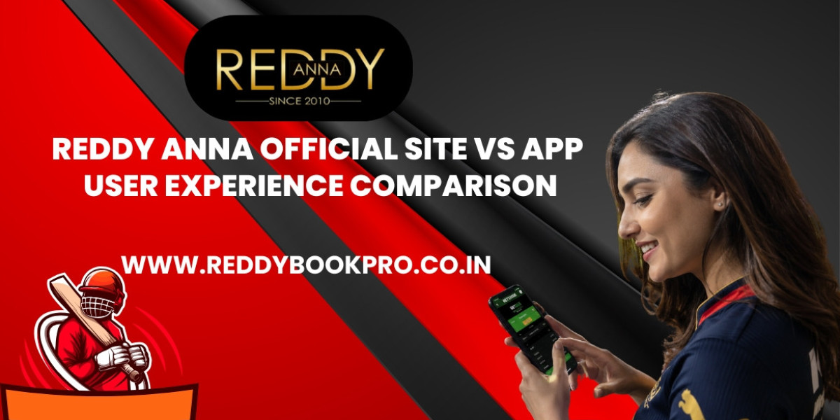 Reddy Anna Official Site vs App — User Experience Comparison