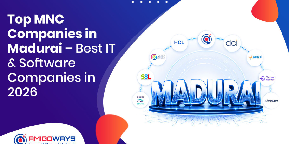 Top MNC Companies Madurai in 2026 - Amigoways