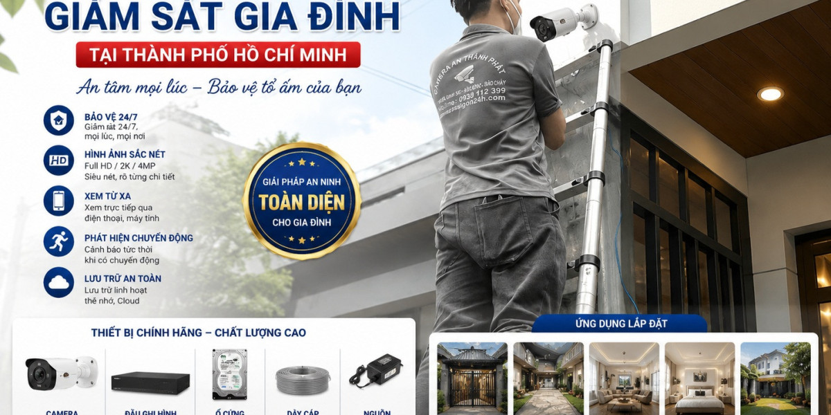 Giải pháp lắp đặt camera quan sát gia đình tại thành phố hố chí minh