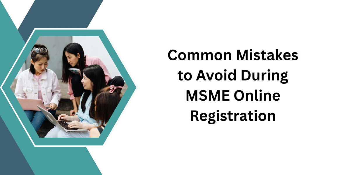 Common Mistakes to Avoid During MSME Online Registration