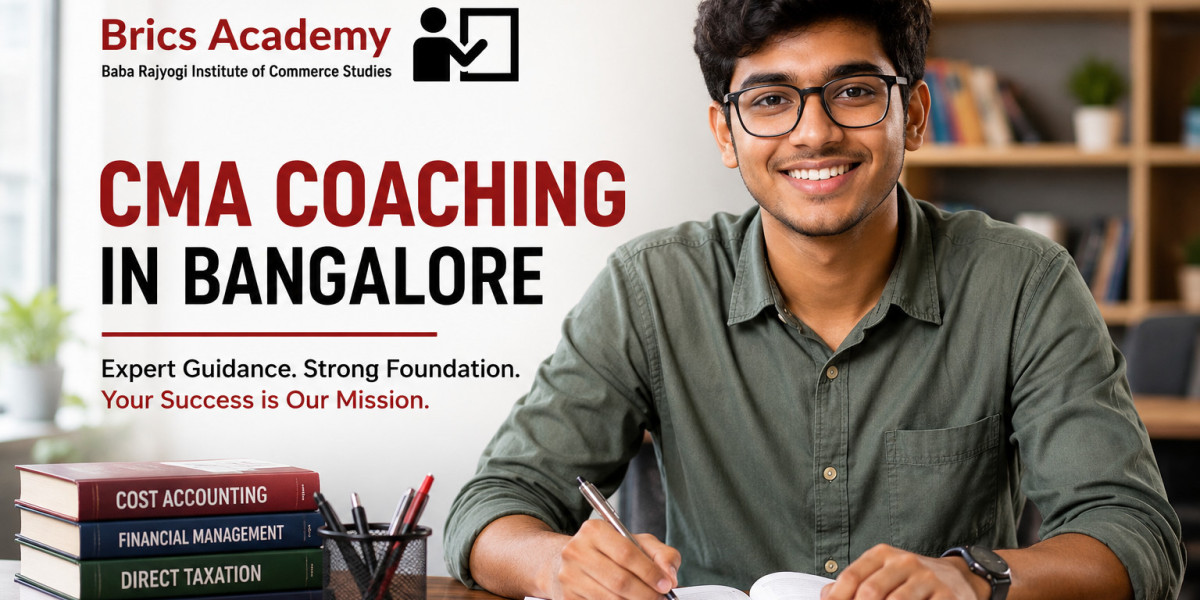 CMA Coaching in Bangalore - Why BRICS Academy is the Right Choice for Future CMA Professionals