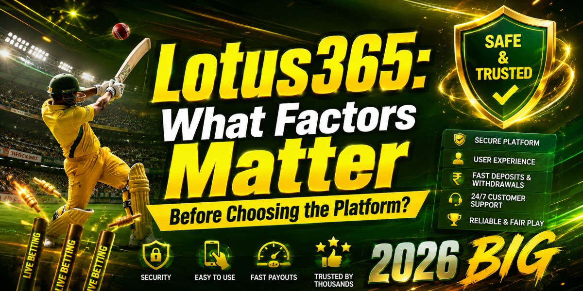 Lotus365: What Factors Matter Before Choosing the Platform?