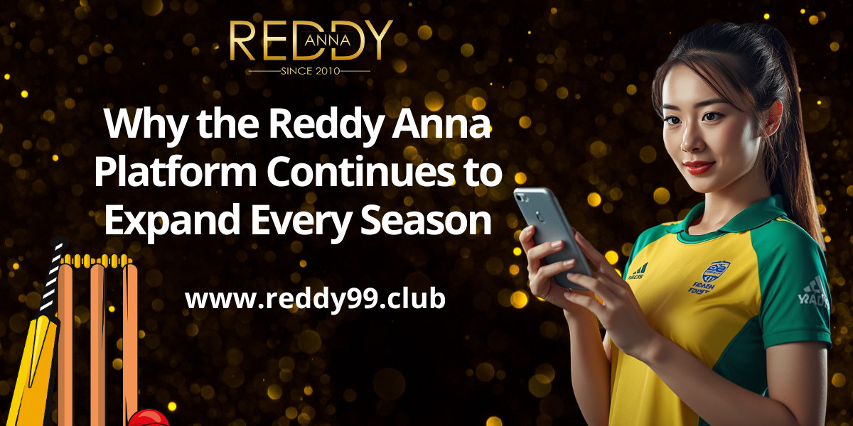Why the Reddy Anna Platform Continues to Expand Every Season