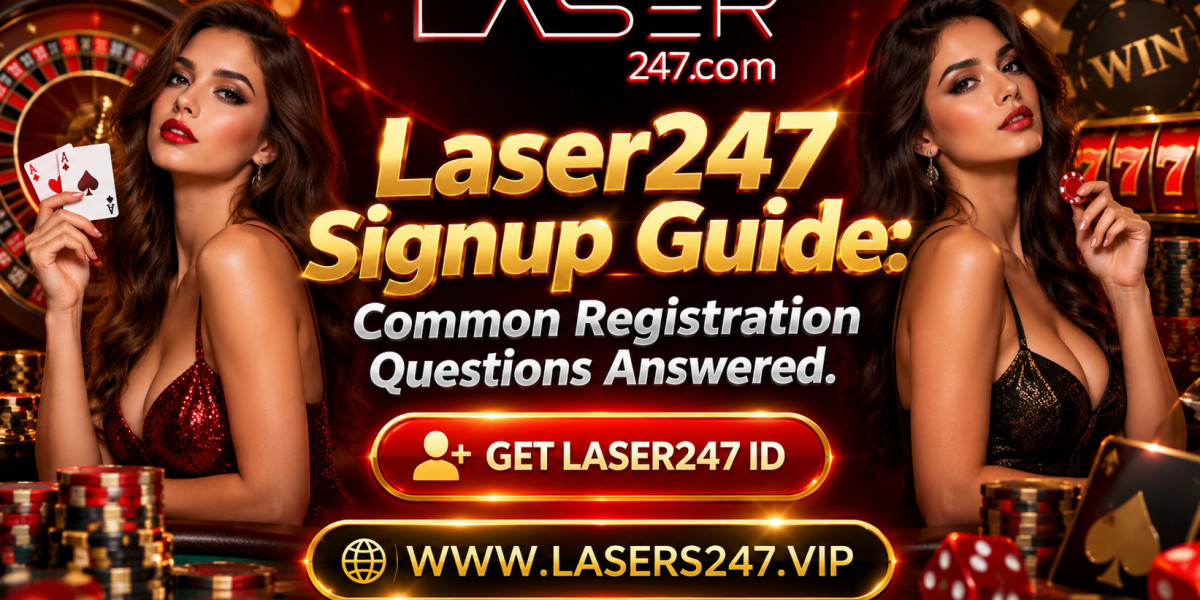 Laser247 Signup Guide: Common Registration Questions Answered