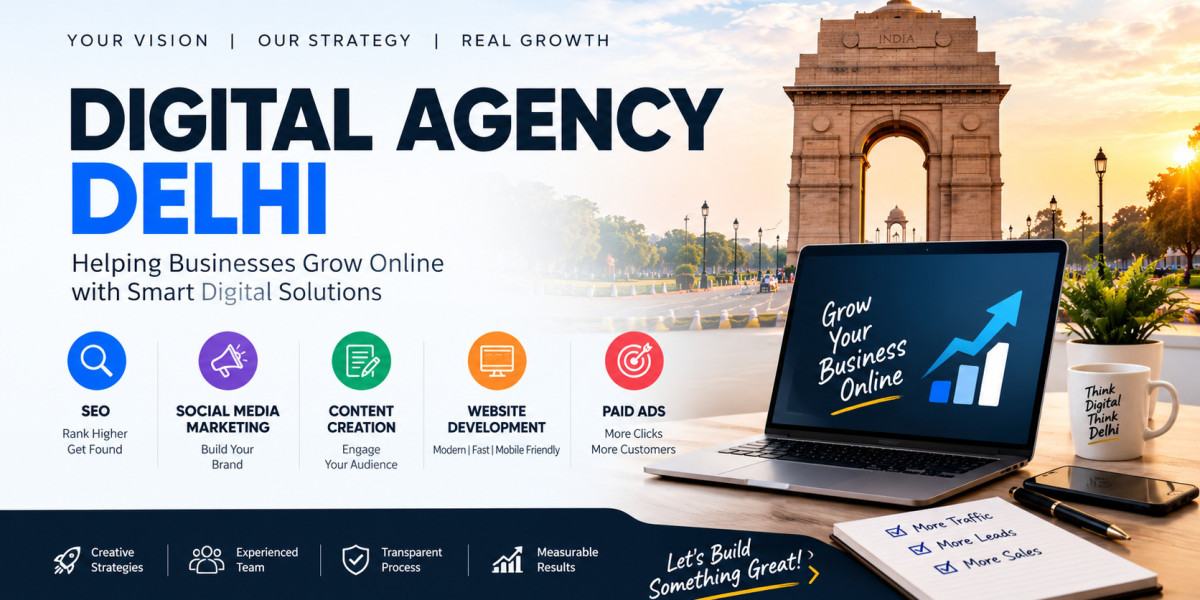 Digital Marketing Agency in Delhi: Helping Businesses Build a Strong Online Presence